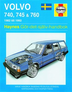 Haynes Reparationshandbok, Volvo 740, 745 &amp; 760, Universal