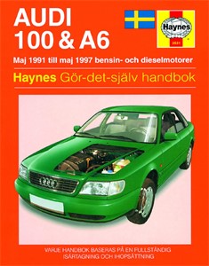 Haynes Reparationshandbok, Audi 100 &amp; A6, Universal